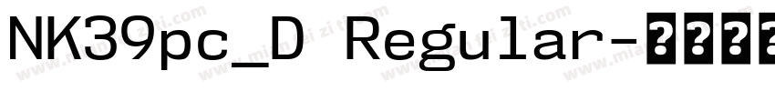NK39pc_D Regular字体转换